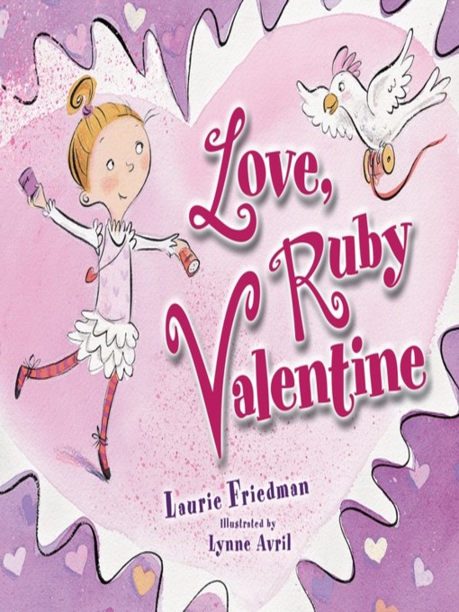 Title details for Love, Ruby Valentine by Laurie Friedman - Wait list